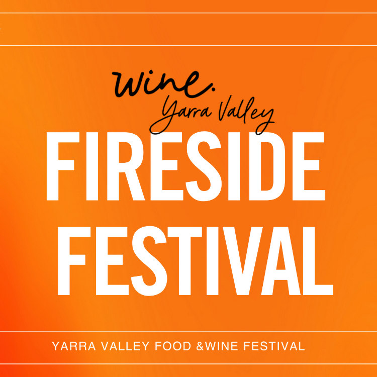 Yarra Valley Fireside Festival Melbourne's Wine Festival Scene